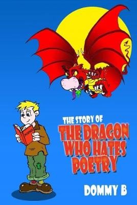 Story of the Dragon Who Hates Poetry