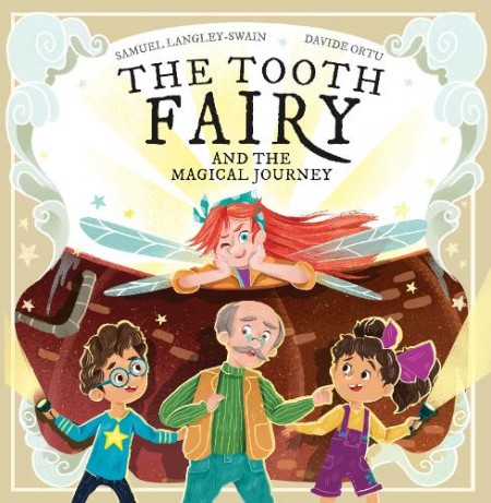 Tooth Fairy and the Magical Journey