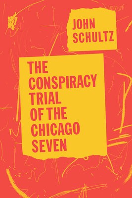 Conspiracy Trial of the Chicago Seven