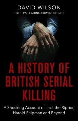 History Of British Serial Killing