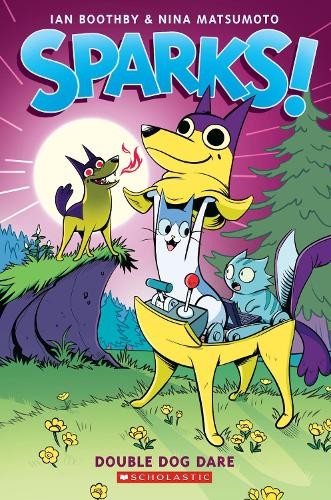 Double Dog Dare: A Graphic Novel (Sparks! #2)
