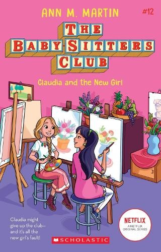Babysitters Club #12: Claudia and the New Girl (baw)