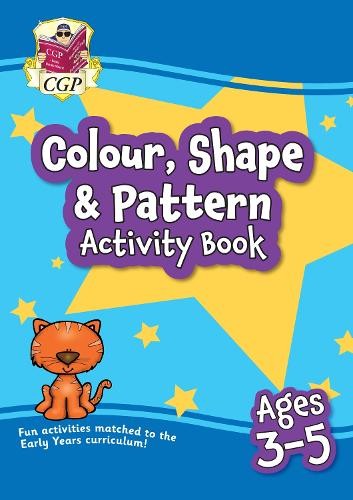 Colour, Shape a Pattern Maths Activity Book for Ages 3-5