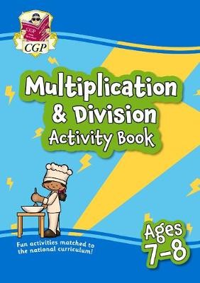 Multiplication a Division Activity Book for Ages 7-8 (Year 3)