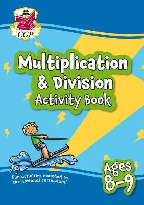Multiplication a Division Activity Book for Ages 8-9 (Year 4)