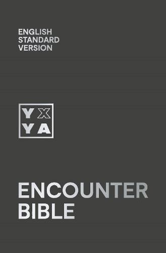 Holy Bible: English Standard Version (ESV) Encounter Bible