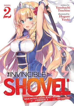 Invincible Shovel (Light Novel) Vol. 2