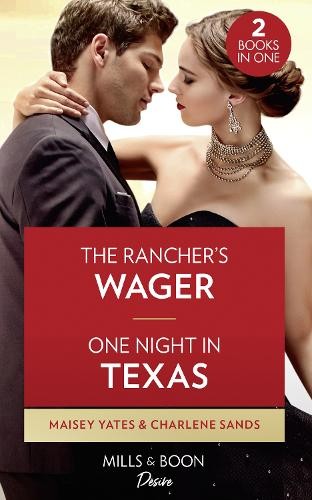 Rancher's Wager / One Night In Texas