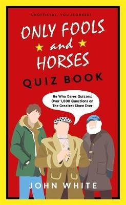 Only Fools a Horses Quiz Book