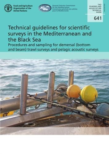 Technical guidelines for scientific surveys in the Mediterranean and the Black Sea