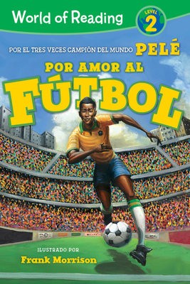 World of Reading Por Amor al Futbol : Level 2