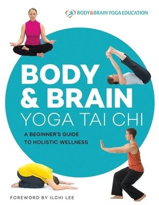 Body a Brain Yoga Tai Chi
