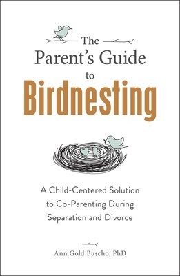 Parent's Guide to Birdnesting
