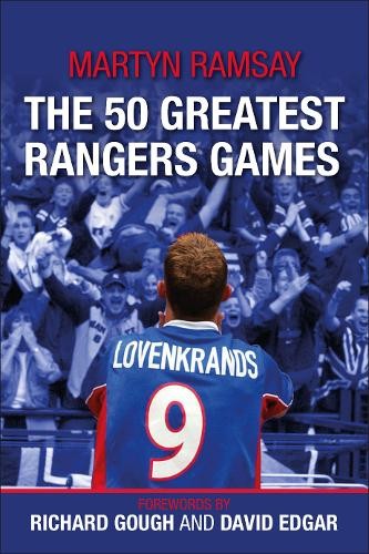 50 Greatest Rangers Games
