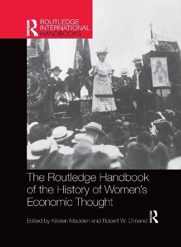 Routledge Handbook of the History of Women’s Economic Thought