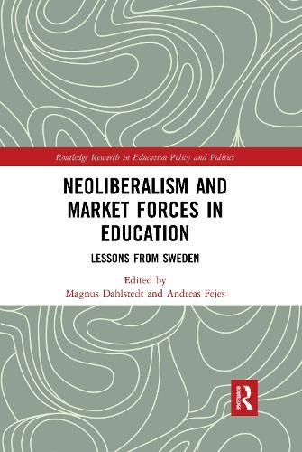 Neoliberalism and Market Forces in Education