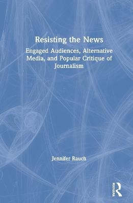 Resisting the News
