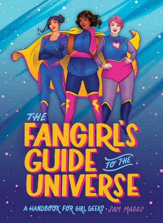 Fangirl's Guide to The Universe