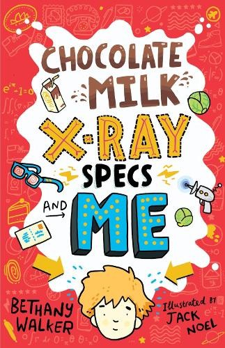 Chocolate Milk, X-Ray Specs a Me!