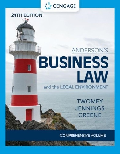 Anderson's Business Law a The Legal Environment - Comprehensive Edition