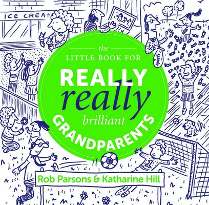 Little Book for Really Really Brilliant Grandparents