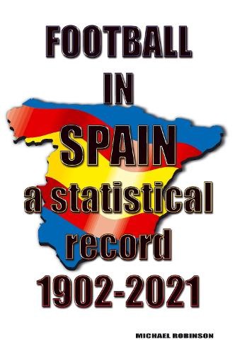 Football in Spain 1902-2021