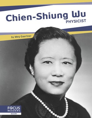 Important Women: Chien-Shiung Wu: Physicist