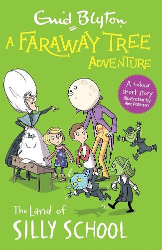 Faraway Tree Adventure: The Land of Silly School