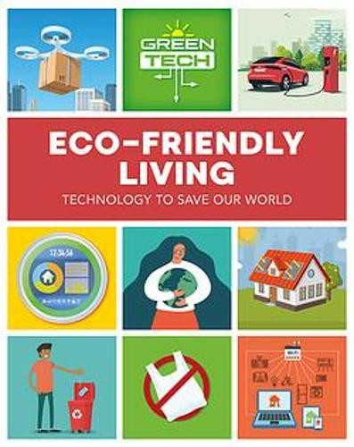 Green Tech: Eco-friendly Living