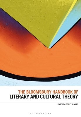Bloomsbury Handbook of Literary and Cultural Theory