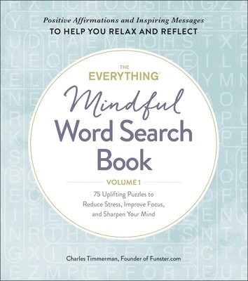 Everything Mindful Word Search Book, Volume 1