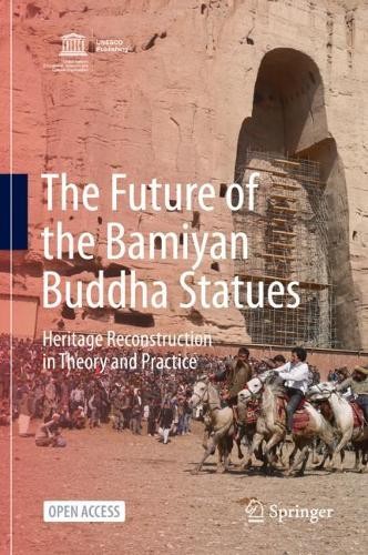 Future of the Bamiyan Buddha Statues