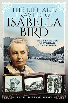 Life and Travels of Isabella Bird