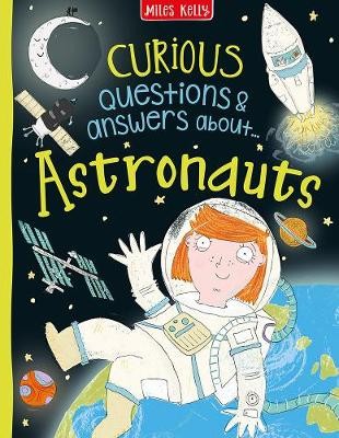 Curious Questions a Answers about Astronauts