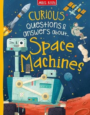Curious Questions a Answers about Space Machines