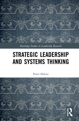 Strategic Leadership and Systems Thinking