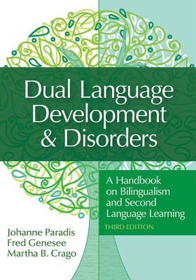 Dual Language Development a Disorders