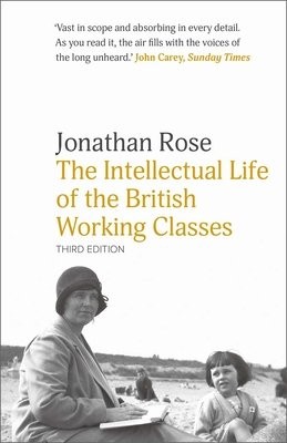 Intellectual Life of the British Working Classes