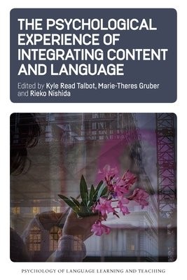 Psychological Experience of Integrating Content and Language