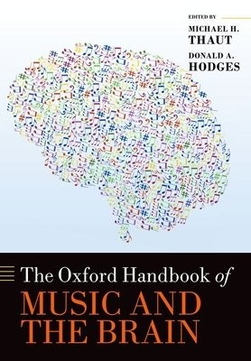 Oxford Handbook of Music and the Brain
