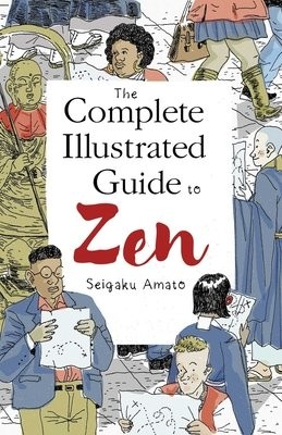 Complete Illustrated Guide to Zen