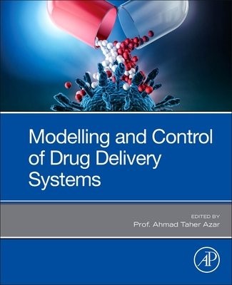 Modeling and Control of Drug Delivery Systems