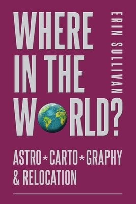 Where in the World? Astro*Carto*Graphy a Relocation