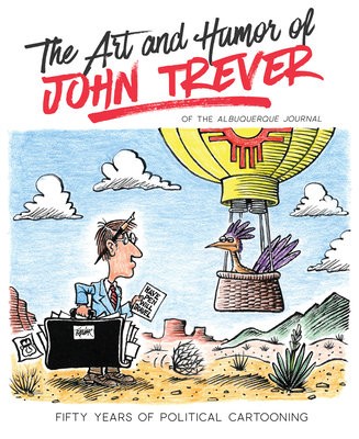 Art and Humor of John Trever