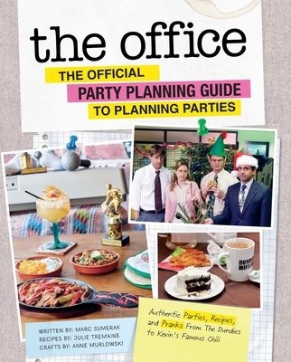 Office: The Official Party Planning Guide to Planning Parties