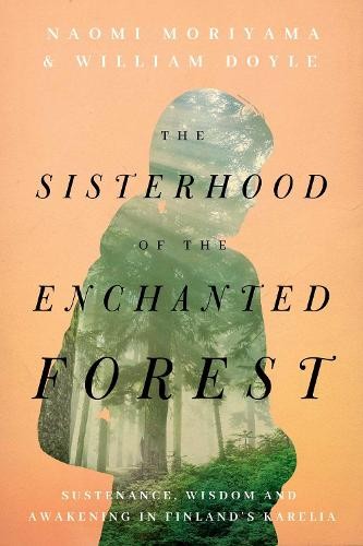 Sisterhood of the Enchanted Forest