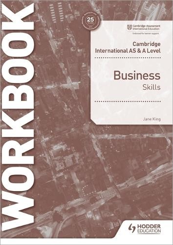 Cambridge International AS a A Level Business Skills Workbook