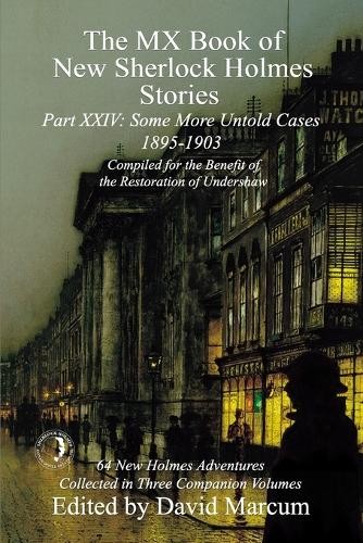 MX Book of New Sherlock Holmes Stories Some More Untold Cases Part XXIV