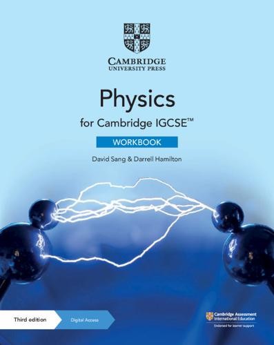 Cambridge IGCSEÂ™ Physics Workbook with Digital Access (2 Years)