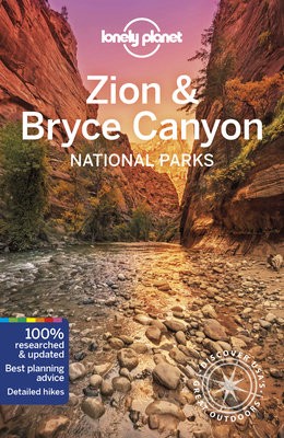 Lonely Planet Zion a Bryce Canyon National Parks